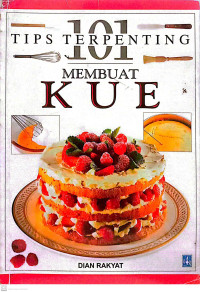 Image of 101 Tips terpenting membuat Kue