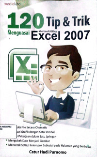 Image of 120 Tip dan Trik Menguasai Microsoft Office Excel 2007