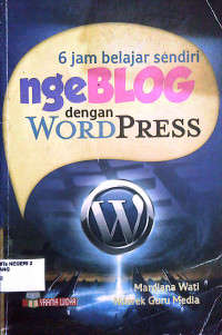 Image of 6 Jam Belajar Sendiri Ngeblog dengan Word Press
