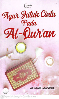 Image of Agar Jatuh Cinta Pada Al-Qur'an