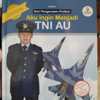 Image of Aku Ingin Menjadi TNI AU