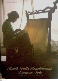 Image of Batik Tulis Tradisional Kauman, Solo : Pesona Budaya Nan eksotik