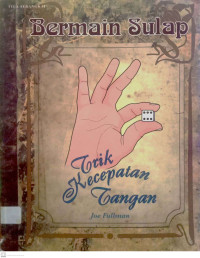 Image of Bermain Sulap : Trik Kecepatan tangan