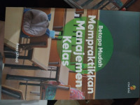 Image of Betapa Mudah Mempraktikkan Manajemen Kelas