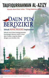 Image of Daun Pun Berdzikir : Sebuah Novel Religius Inspirasi