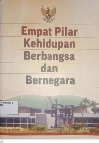 Image of Empat Pilar Kehidupan Berbangsa dan Bernegara