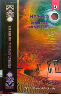 Image of Ensiklopedia Akhirat : Neraka Kengerian dan Siksaannya