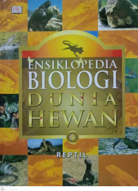 Image of Ensiklopedia Biologi Dunia Hewan Jilid 4 Reptil