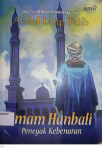 Image of Imam Hanbali Penegak Kebenaran