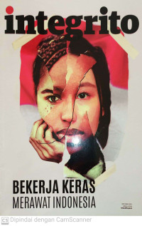 Image of Integrito : Bekerja Keras Merawat Indonesia