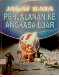 Image of Jagat Raya : Perjalanan Ke Angkasa Luar