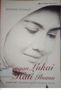 Image of Jangan Lukai Hati Ibumu