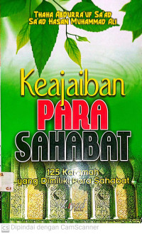 Image of Keajaiban Para Sahabat : 125 Karamah Yang Dimiliki Para Sahabat