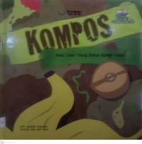 Image of Kompos : Hasil Daur Ulang Bahan-bahan Alam