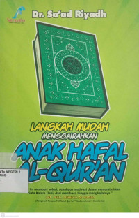Image of Langkah Mudah Menggairahkan Anak Hafal Al-Qur'an