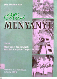 Image of Mari Menyanyi : Untuk madrasah Tsanawiyah