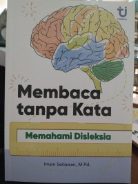 Image of Membaca Tanpa Kata : Memahami Disleksia