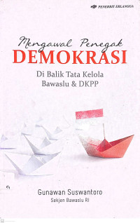 Image of Mengawal Penegak Demokrasi