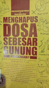 Image of Menghapus Dosa Sebesar Gunung Mungkinkah?