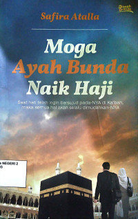 Image of Moga Ayah Bunda Naik Haji