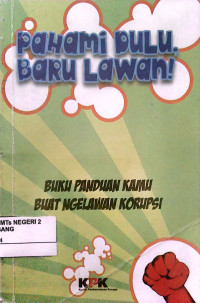 Image of Pahami Dulu Baru Lawan!