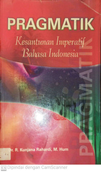 Image of Pragmatik : Kesantunan Imperatif Bahasa Indonesia