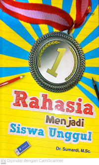 Image of Rahasia Menjadi Siswa Unggul