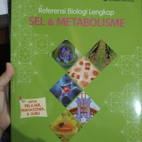 Image of Referensi Biologi Lengkap : sel dan Metabolisme