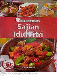 Image of Resep Dapur Esensi : Sajian idul fitri