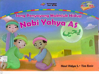 Image of Sang Penyayang Makhluk Hidup : Nabi Yahya As