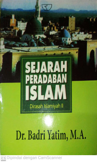 Image of Sejarah Peradaban Islam : Dirasah Islamiyah II