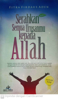 Image of Serahkan Semua Urusanmu Kepada Allah