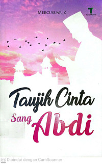 Image of Taujih Cinta Sang Abdi