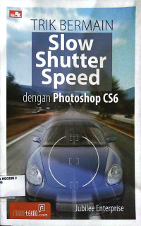 Image of Trik Bermain Slow Shutter Speed dengan Photoshop CS6
