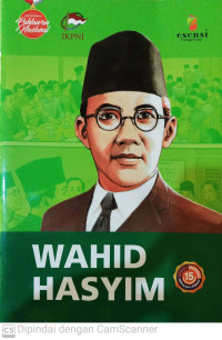 Image of Seri Biografis Pahlawan Nasional : Wahid Hasyim